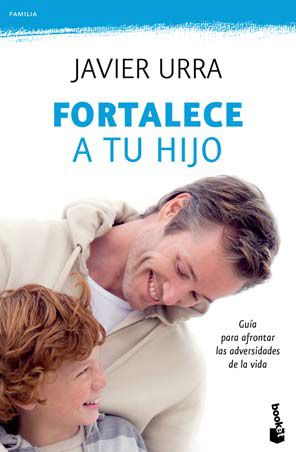 Libro: Fortalece a tu hijo